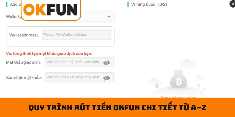 Quy trình RÚT TIỀN OKFUN chi tiết từ A–Z